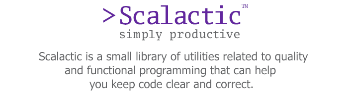 Scalactic: Simply Productive